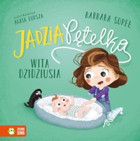 Jadzia Pętelka wita dzidziusia - Supeł Barbara - audiobook + książka