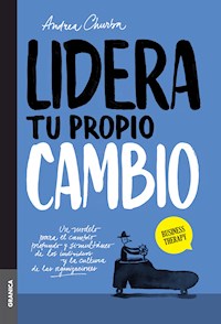Lidera tu propio cambio - Andrea Churba - ebook
