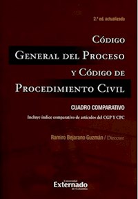 Código General del Proceso y Código de Procedimiento Civil: Cuadro comparativo - Ramiro Bejarano Guzmán - ebook