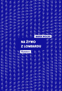 Na żywo z lombardu - Marek Wolski - ebook