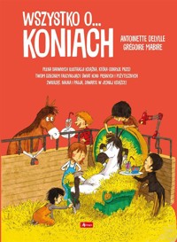 Wszystko o koniach -  - książka