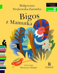 Bigos z Mamutka Czytam sobie Poziom 2 - Małgorzata Strękowska-Zaremba - książka