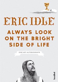Always Look On The Bright Side Of Life - Eric Idle - ebook