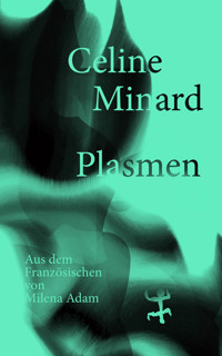 Plasmen - Minard Celine - ebook