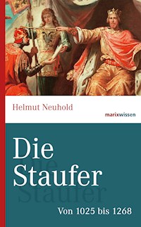 Die Staufer - Helmut Neuhold - ebook