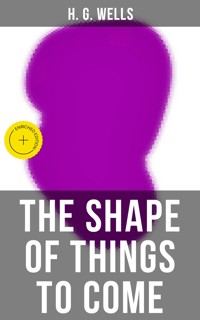 THE SHAPE OF THINGS TO COME - H G Wells - ebook + książka