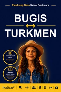 The Language Guide for Travelers - Buginese to Turkmen - YouGuide - ebook