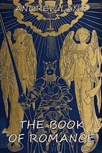 The Book Of Romance - Andrew Lang - ebook
