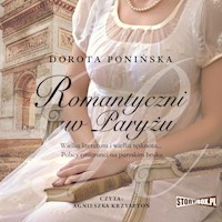 Romantyczni w Paryżu - Dorota Ponińska - ebook + audiobook + książka