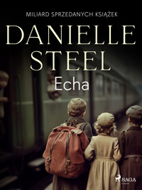 Echa - Danielle Steel - ebook + audiobook