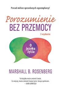 Porozumienie bez przemocy - Rosenberg Marshall - książka