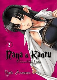 Nana & Kaoru, Band 2 - Ryuta Amazume - ebook