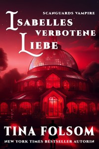 Isabelles Verbotene Liebe - Tina Folsom - ebook