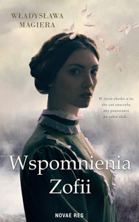 Wspomnienia Zofii - Magiera Władysława - ebook + audiobook