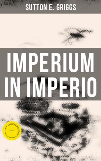 Imperium in Imperio - Sutton E. Griggs - ebook