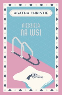 Niedziela na wsi - Agata Christie - ebook + książka