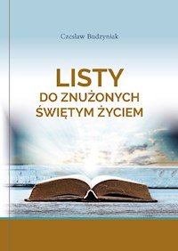 Listy do znużonych świętym życiem - Budzyniak Czesław - książka