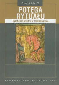 Potęga rytuału - Gerd Althoff - książka