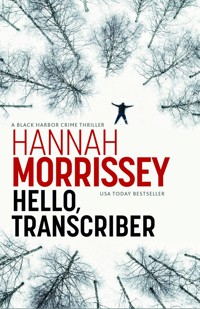 Hello, Transcriber - Hannah Morrissey - ebook