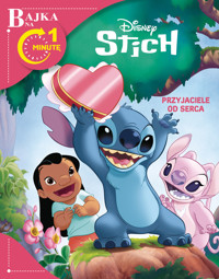 Bajka na 1 minutę. Przyjaciele od serca. Disney Stitch - zbiorowa praca - książka