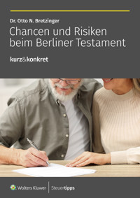 Chancen und Risiken beim Berliner Testament - Otto N. Bretzinger - ebook