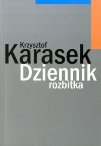 Dziennik rozbitka - Karasek Krzysztof - ebook