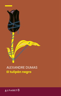 El tulipán negro - Alexandre Dumas - ebook