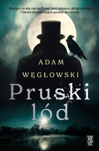 Pruski lód - Adam Węgłowski - ebook + audiobook + książka