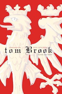 Chroniken der tom Brook - Gunda von Dehn - ebook
