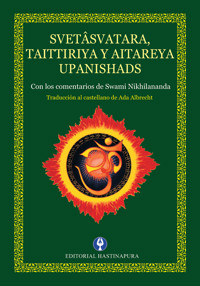 Svetâsvatara, Taittiriya y Aitareya Upanishads - Swami Nikhilananda - ebook