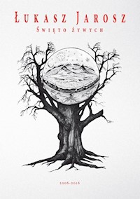 Święto żywych - Łukasz Jarosz - książka