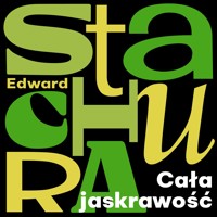 Cała jaskrawość - Edward Stachura - audiobook + książka