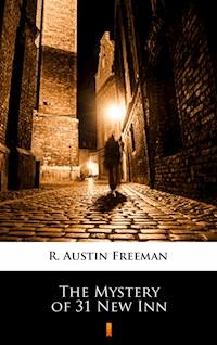 The Mystery of 31 New Inn - R. Austin Freeman - ebook