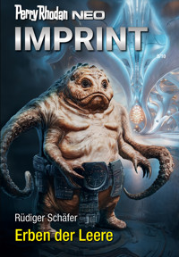 Perry Rhodan Neo 354: Erben der Leere -  Rüdiger Schäfer - ebook