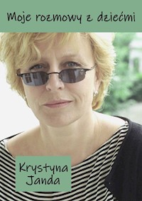 Moje rozmowy z dziećmi - Krystyna Janda - ebook + audiobook