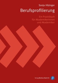 Berufsprofilierung - Sonja Hilzinger - ebook