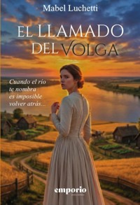 El llamado del Volga - Mabel Luchetti - ebook