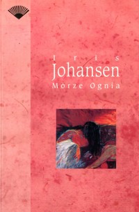 Morze ognia - Johansen Iris - ebook
