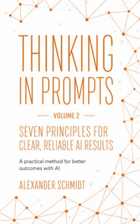 Thinking in Prompts - Alexander Schmidt - ebook