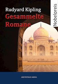 Gesammelte Romane - Rudyard Kipling - ebook