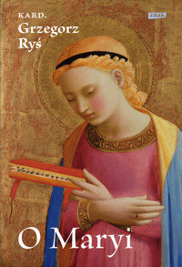 O Maryi - Grzegorz Ryś - ebook + książka