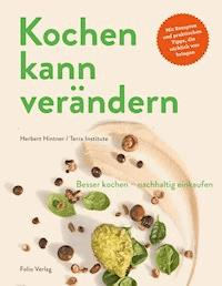 Kochen kann verändern! - Herbert Hintner - ebook