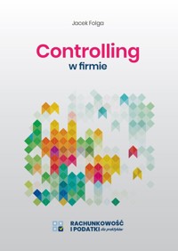 Controlling w firmie - Folga Jacek - ebook + książka