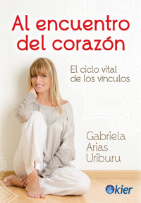Al encuentro del corazon - Gabriela Arias Uriburu - ebook