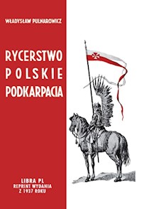 Rycerstwo polskie Podkarpacia - Pulnarowicz Władysław - książka