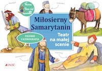 Miłosierny Samarytanin Teatr na małej scenie -  - książka