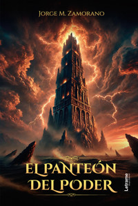 El panteón del poder - Jorge M. Zamorano - ebook