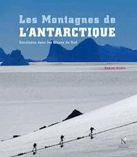 La Géorgie du Sud - Les Montagnes de l'Antarctique - Damien Gildea - ebook