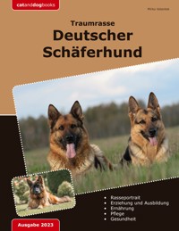 Traumrasse: Deutscher Schäferhund - Mirko Velantek - ebook