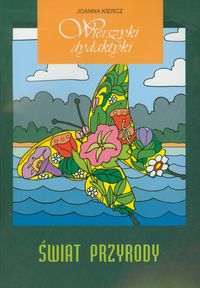 Wierszyki dydaktyki Świat przyrody - Kiercz Joanna - książka